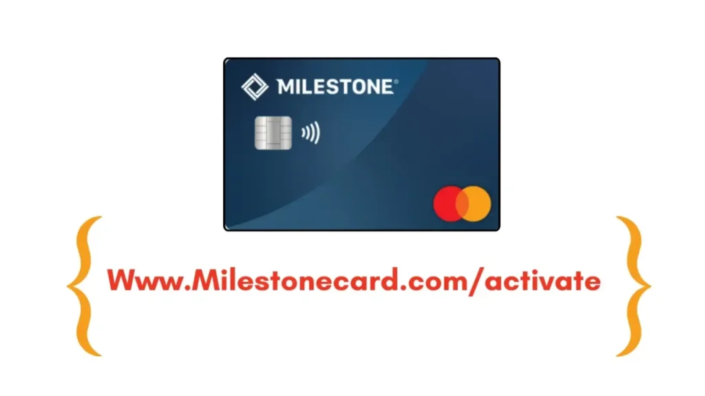 Activate My Milestone Credit Card