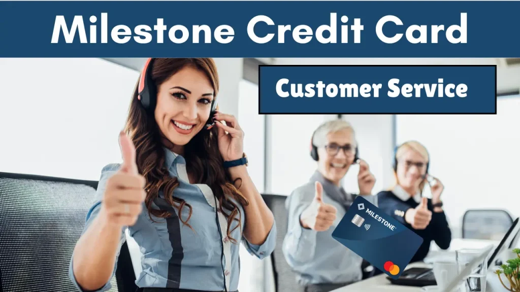 Milestone Credit Card Customer Service